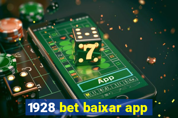 1928 bet baixar app